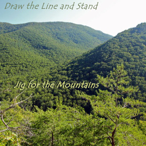 Album art for the music player for Jig for the Mountains by Draw the Line and Stand on the SoundsGoodMan Records label.