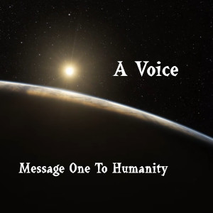 Album art for the music player for Message One To Humanity by A Voice on the SoundsGoodMan Records label